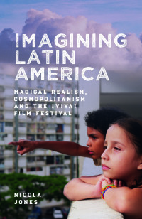 表紙画像: Imagining Latin America 1st edition 9781855663299