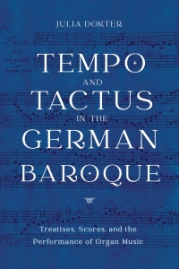 Titelbild: Tempo and Tactus in the German Baroque 1st edition 9781648250187