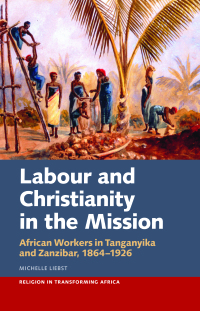 Cover image: Labour & Christianity in the Mission 1st edition 9781800102859