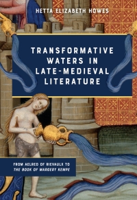 Imagen de portada: Transformative Waters in Late-Medieval Literature 1st edition 9781843846123