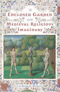 Cover image: The Enclosed Garden and the Medieval Religious Imaginary 1st edition 9781843845980