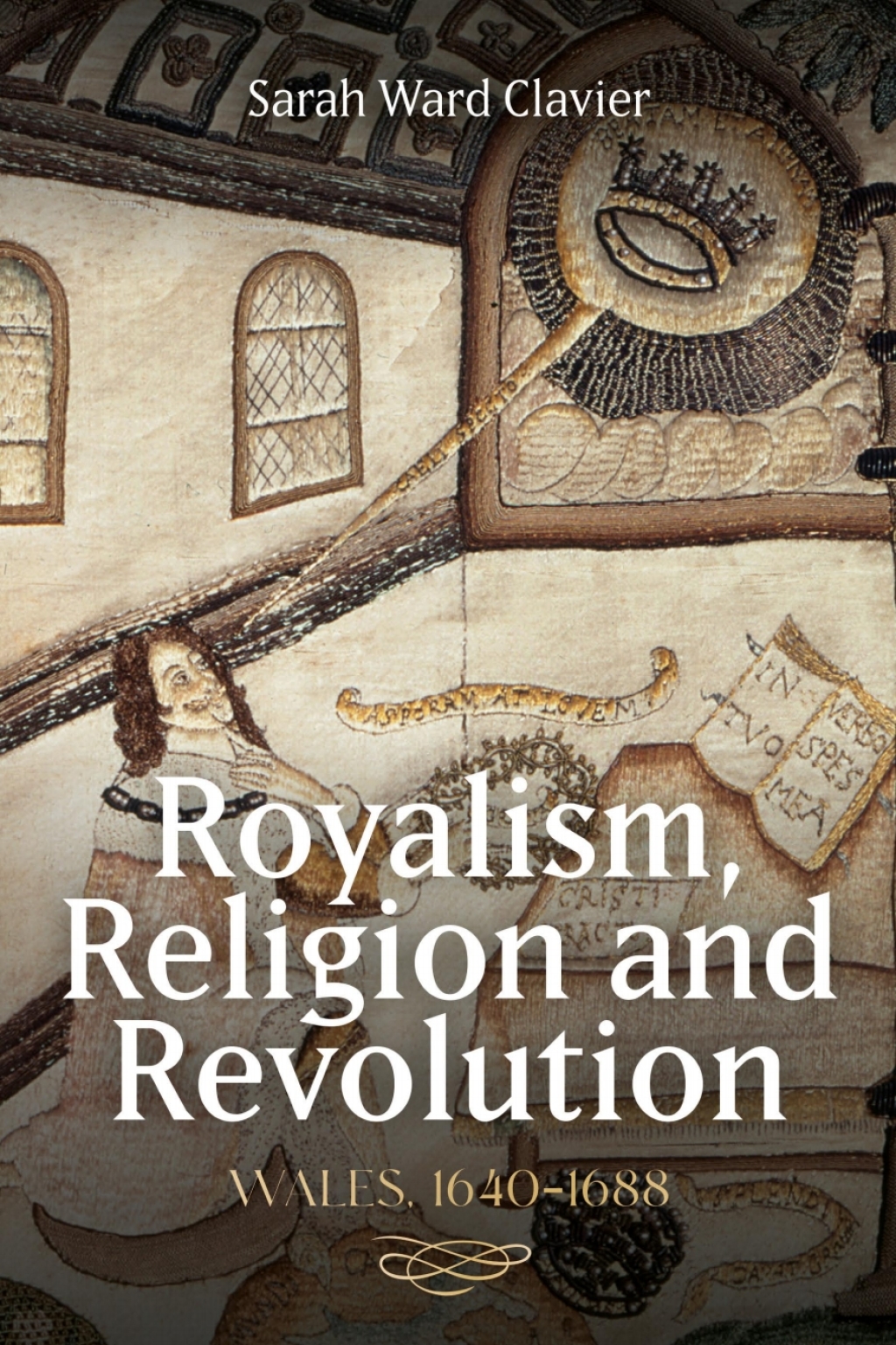 Royalism, Religion and Revolution: Wales, 1640-1688 1st Edition