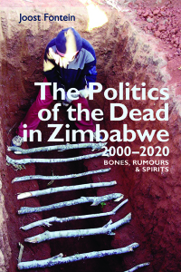 Titelbild: The Politics of the Dead in Zimbabwe 2000-2020 9781847012678