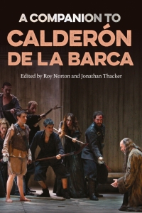 Cover image: A Companion to Calderón de la Barca 1st edition 9781855663152