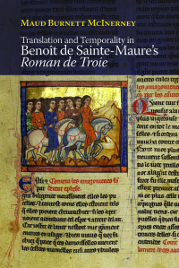Immagine di copertina: Translation and Temporality in Benoît de Sainte-Maure's <I>Roman de Troie</I> 1st edition 9781843846154