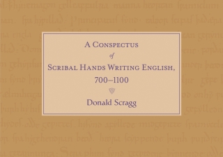 Cover image: A Conspectus of Scribal Hands Writing English, 700-1100 1st edition 9781843846178