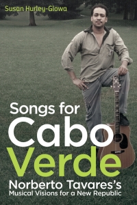 Cover image: Songs for Cabo Verde 1st edition 9781800103986