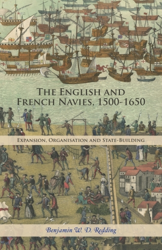 Cover image: The English and French Navies, 1500-1650 1st edition 9781783276578