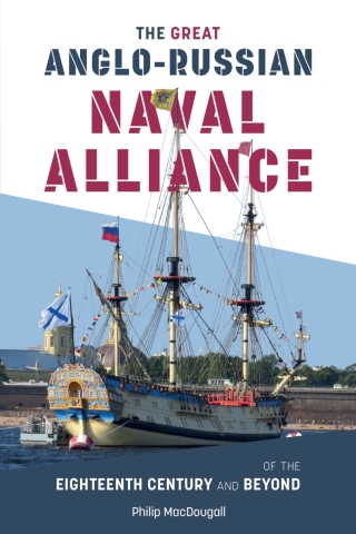 Cover image: The Great Anglo-Russian Naval Alliance of the Eighteenth Century and Beyond 1st edition 9781783276684
