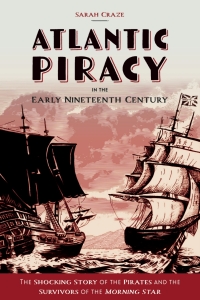 Immagine di copertina: Atlantic Piracy in the Early Nineteenth Century 1st edition 9781783276707