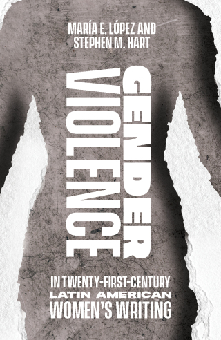 Titelbild: Gender Violence in Twenty-First-Century Latin American Women's Writing 1st edition 9781855663169