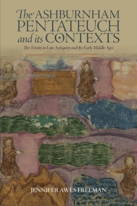Cover image: The Ashburnham Pentateuch and its Contexts 1st edition 9781783276844