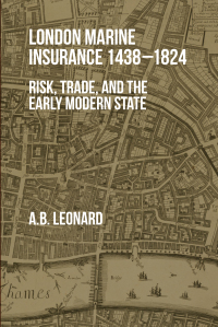Cover image: London Marine Insurance 1438-1824 1st edition 9781783276929