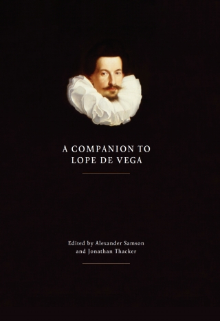 Cover image: A Companion to Lope de Vega 1st edition 9781855663251