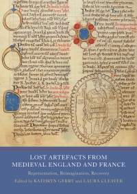 Cover image: Lost Artefacts from Medieval England and France 1st edition 9781914049057