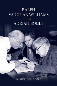 Cover image: Ralph Vaughan Williams and Adrian Boult 9781783277292