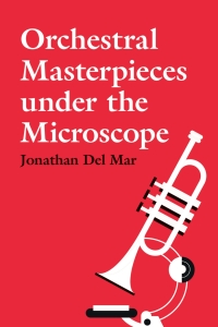 Cover image: Orchestral Masterpieces under the Microscope 9781783277322