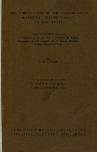 Cover image: The taxation of 1297: a translation of the local rolls of assessment for Barford, Biggleswade and Flitt hundreds, and for Bedford, Dunstable, Leighton Buzzard and Luton