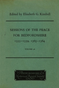 Imagen de portada: Sessions of the Peace for Bedfordshire 1355-1359, 1363-1364