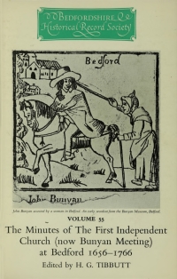 Cover image: The Minutes of the First Independent Church (now Bunyan Meeting) at Bedford 1656-1766