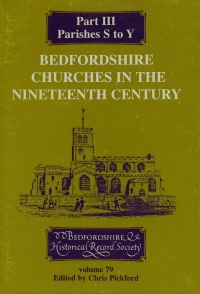 Cover image: Bedfordshire Churches in the Nineteenth Century III 9780851550633