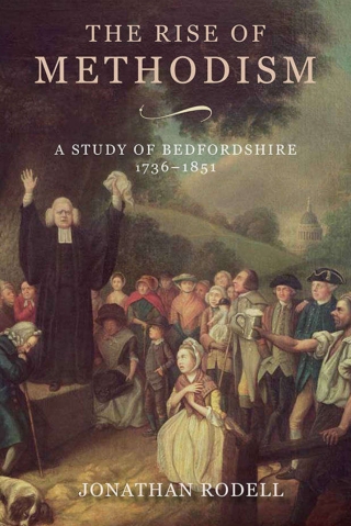 Titelbild: The Rise of Methodism: A Study of Bedfordshire, 1736-1851 9780851550794