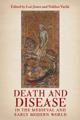 Imagen de portada: Death and Disease in the Medieval and Early Modern World 9781914049095