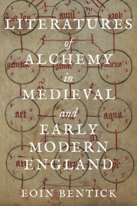 صورة الغلاف: Literatures of Alchemy in Medieval and Early Modern England 9781843846444