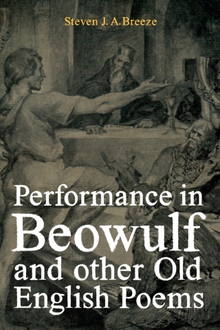 Imagen de portada: Performance in <i>Beowulf</i> and other Old English Poems 9781843846451