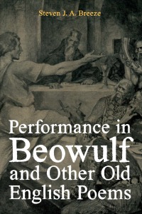 Omslagafbeelding: Performance in <i>Beowulf</i> and other Old English Poems 9781843846451