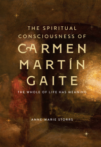 Imagen de portada: The Spiritual Consciousness of Carmen Martín Gaite 9781855663886