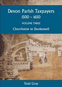 Omslagafbeelding: Devon Parish Taxpayers, 1500-1650: Volume Three 9780901853103