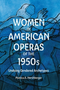 Cover image: Women in American Operas of the 1950s 9781648250613