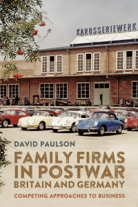 Cover image: Family Firms in Postwar Britain and Germany 9781783277582