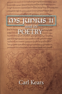 صورة الغلاف: MS Junius 11 and its Poetry 9781914049132