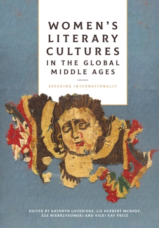 صورة الغلاف: Women's Literary Cultures in the Global Middle Ages 9781843846567