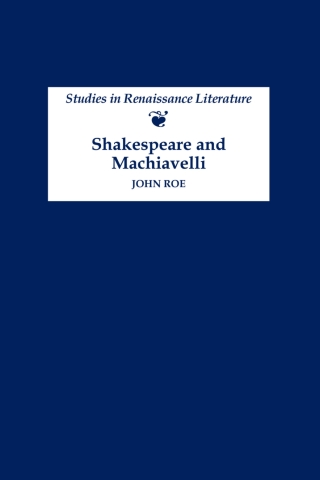 Imagen de portada: Shakespeare and Machiavelli 9780859917643