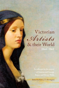 Omslagafbeelding: Victorian Artists and their World 1844-1861 9781783272594