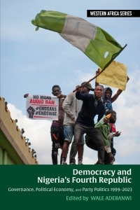 Cover image: Democracy and Nigeria’s Fourth Republic 9781847013514