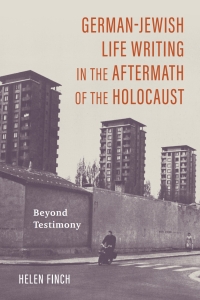 Cover image: German-Jewish Life Writing in the Aftermath of the Holocaust 9781640141452