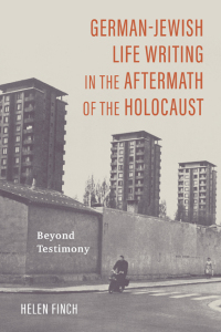 Imagen de portada: German-Jewish Life Writing in the Aftermath of the Holocaust 9781640141452