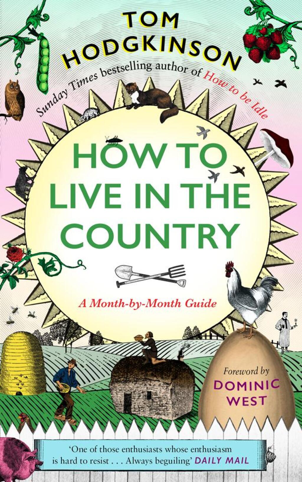 How to Live in the Country A Month-by-Month Guide
