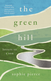 Cover image: The Green Hill 9781800181809