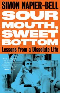 Cover image: Sour Mouth, Sweet Bottom 9781800181892
