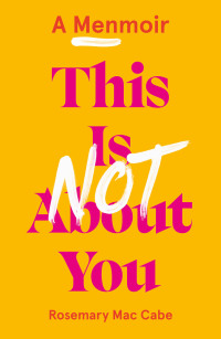 Cover image: This Is Not About You 9781800182431
