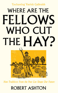 Imagen de portada: Where Are the Fellows Who Cut the Hay? 9781800182981