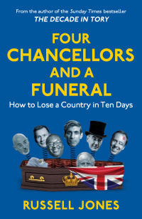 Omslagafbeelding: Four Chancellors and a Funeral 9781800183087