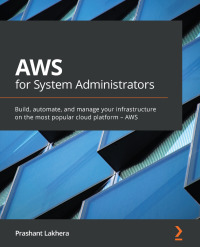 Cover image: AWS for System Administrators 1st edition 9781800201538