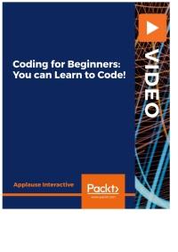 表紙画像: Coding for Beginners: You can Learn to Code! 1st edition 9781800200401