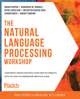 Cover image: The Natural Language Processing Workshop 1st edition 9781800208421